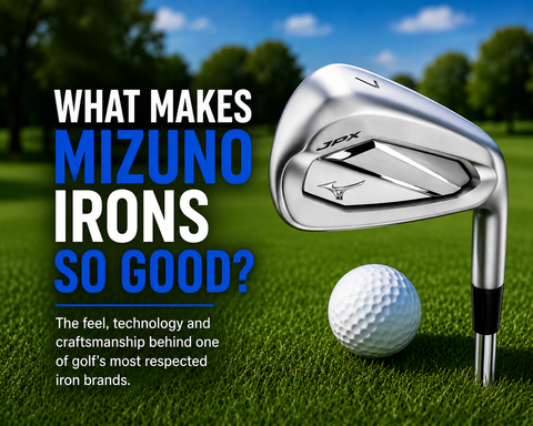 Blog banner featuring a Mizuno JPX forged iron and golf ball on a golf course with the title “What Makes Mizuno Irons So Good?” highlighting the feel, technology and craftsmanship behind Mizuno irons.