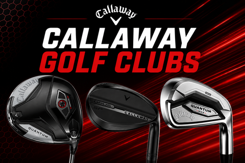 Callaway Golf Clubs collection image featuring a Callaway Quantum driver, Callaway Opus SP wedge and Callaway Quantum iron on a dynamic black and red background with Callaway Golf Clubs title.