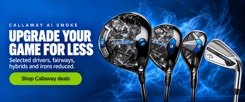Callaway Ai Smoke deals. Upgrade your game for less. Selected drivers, fairways, hybrids and irons reduced. Shop Callaway deals.