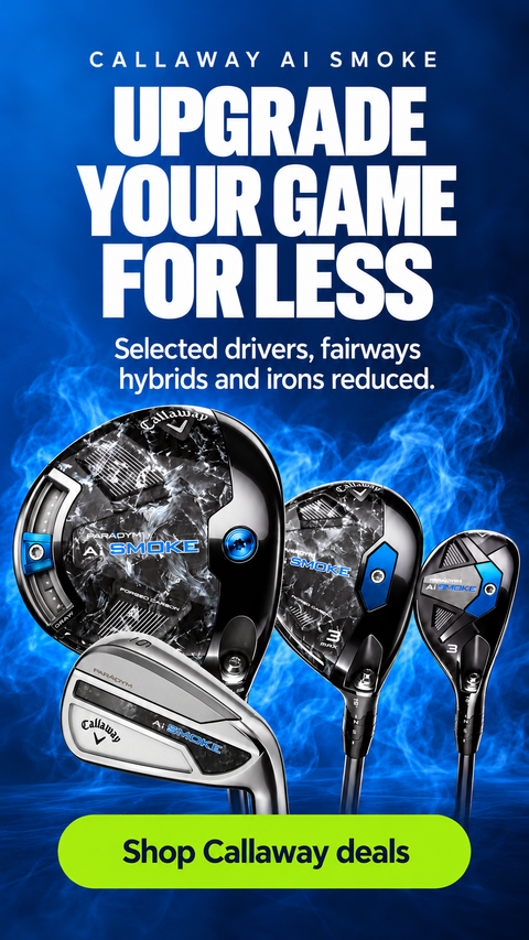 Callaway Ai Smoke deals. Upgrade your game for less. Selected drivers, fairways, hybrids and irons reduced. Shop Callaway deals.